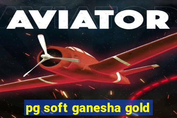 pg soft ganesha gold