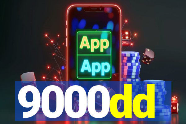 9000dd