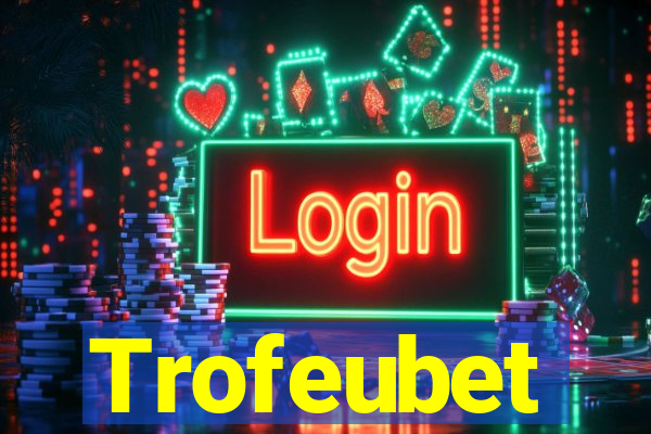 Trofeubet