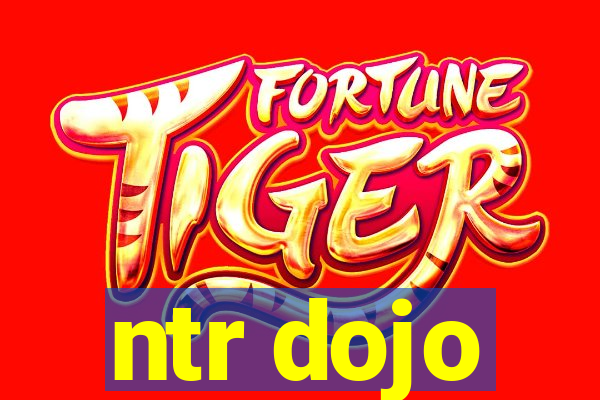 ntr dojo