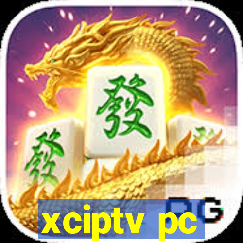 xciptv pc