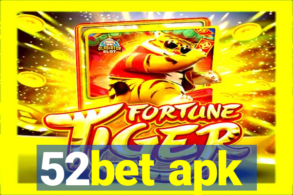 52bet apk