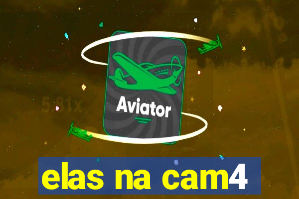 elas na cam4