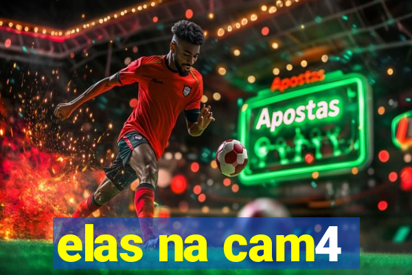 elas na cam4
