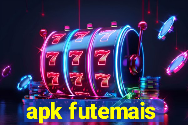 apk futemais
