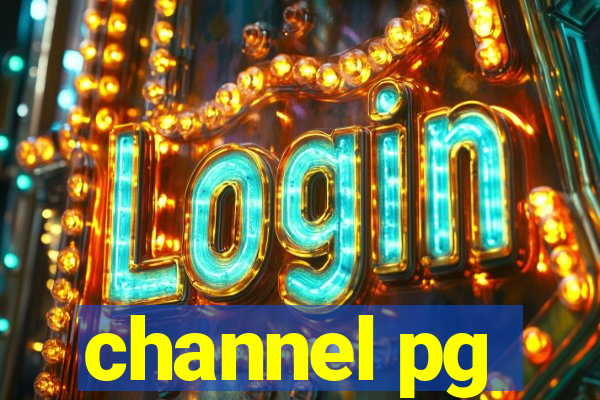 channel pg