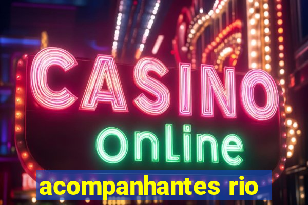 acompanhantes rio