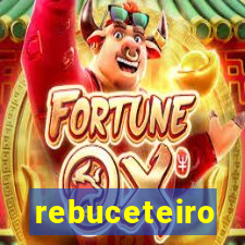 rebuceteiro