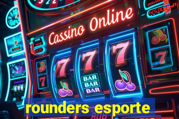 rounders esporte