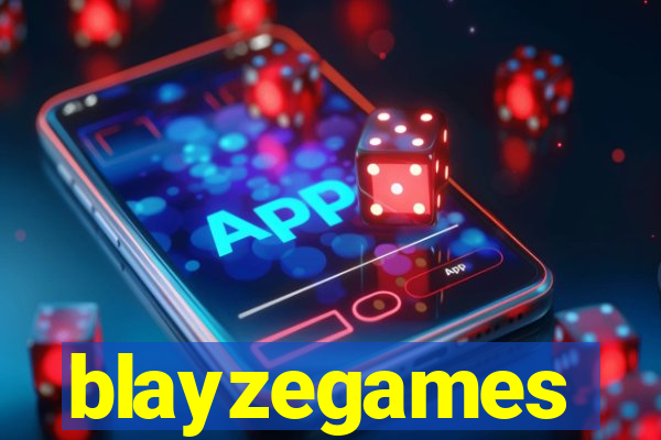 blayzegames