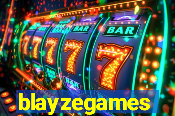 blayzegames
