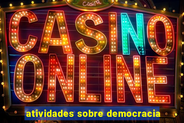 atividades sobre democracia