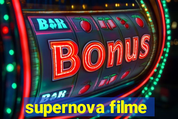 supernova filme