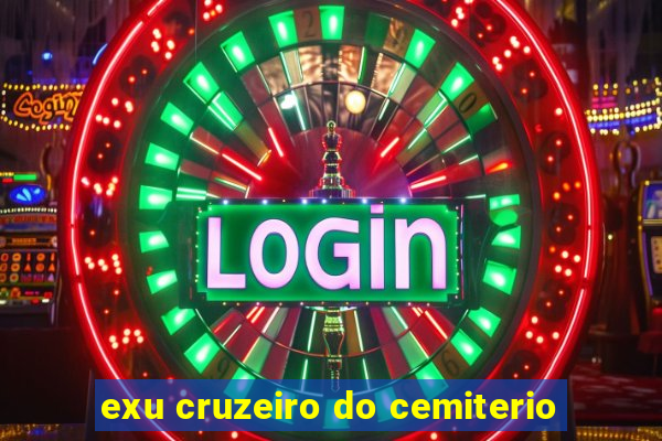 exu cruzeiro do cemiterio