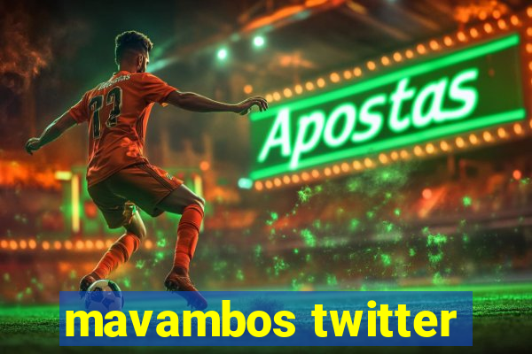 mavambos twitter