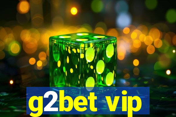g2bet vip