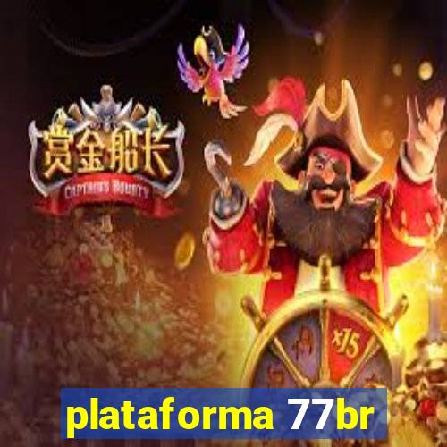 plataforma 77br