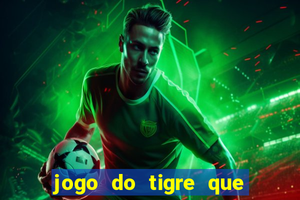 jogo do tigre que dao bonus no cadastro