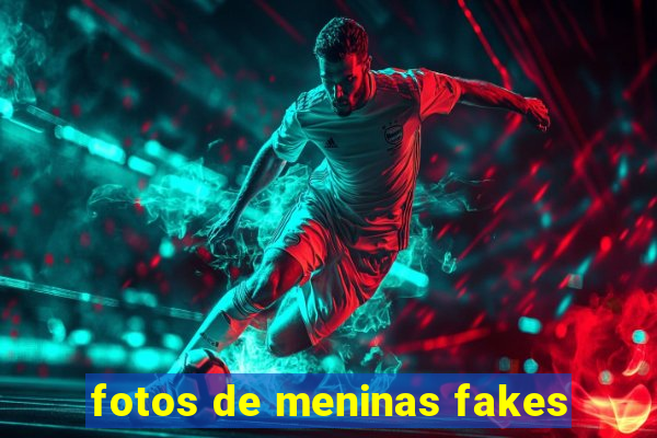 fotos de meninas fakes