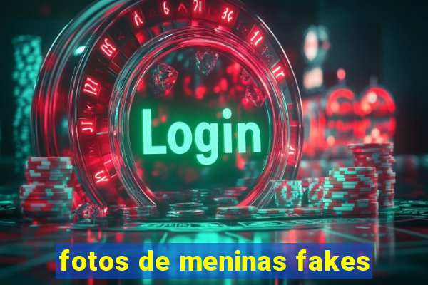 fotos de meninas fakes