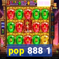 pop 888 1