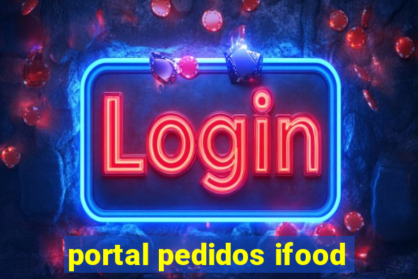 portal pedidos ifood