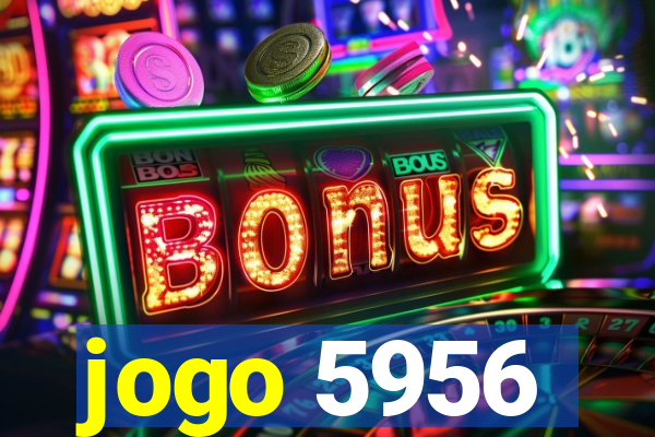 jogo 5956