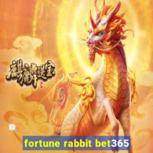 fortune rabbit bet365