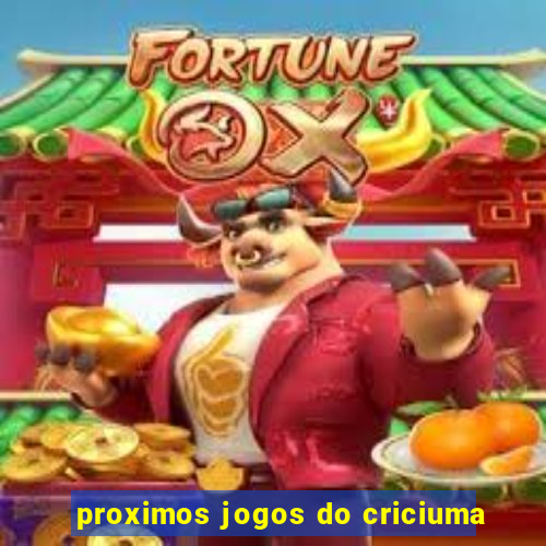 proximos jogos do criciuma