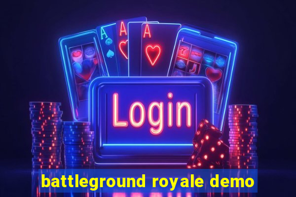 battleground royale demo