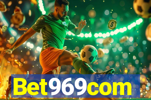 Bet969com