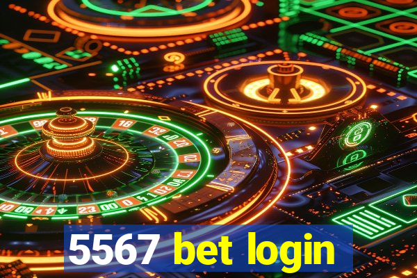 5567 bet login