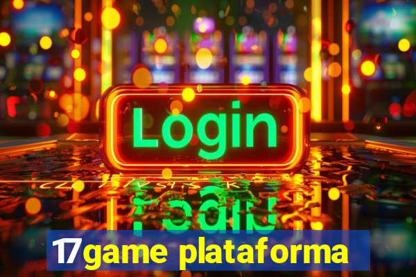 17game plataforma