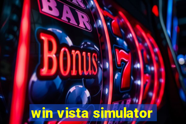 win vista simulator