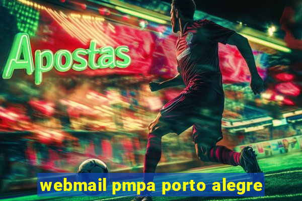 webmail pmpa porto alegre