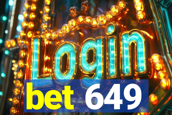 bet 649