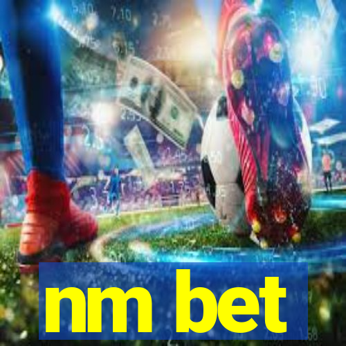 nm bet