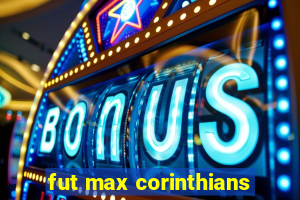 fut max corinthians