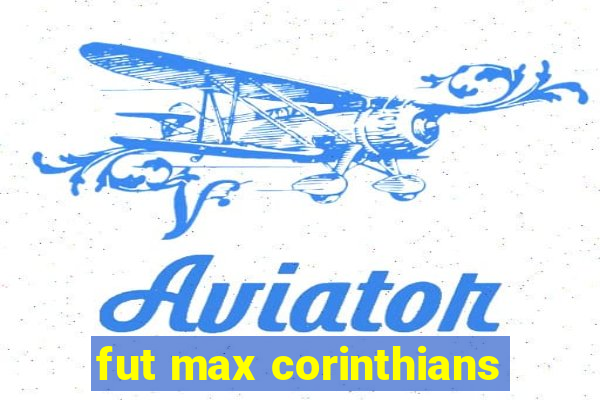 fut max corinthians