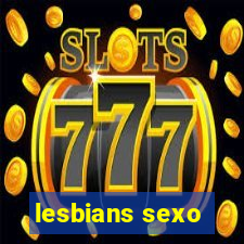 lesbians sexo