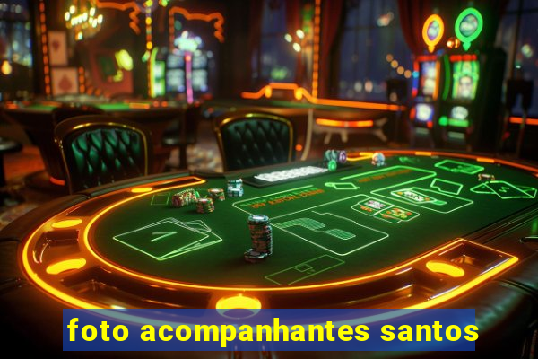 foto acompanhantes santos