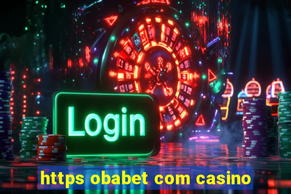https obabet com casino