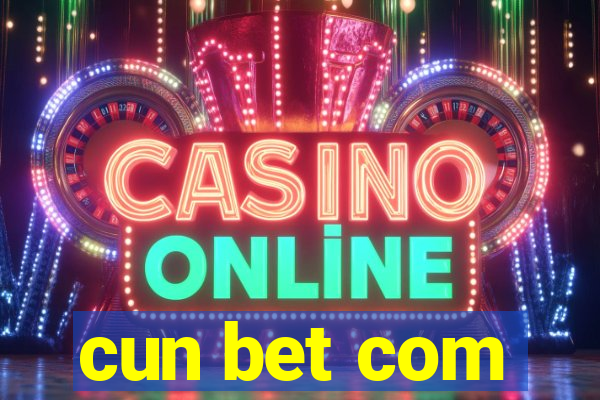 cun bet com