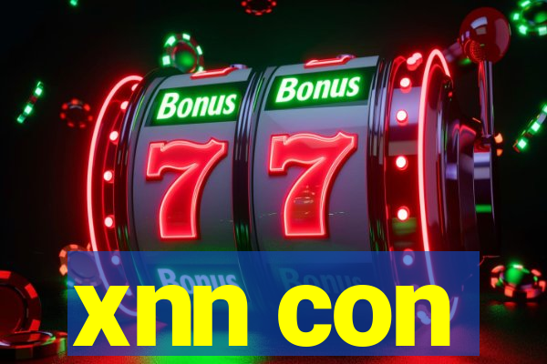 xnn con
