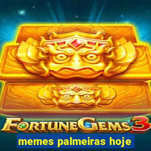 memes palmeiras hoje