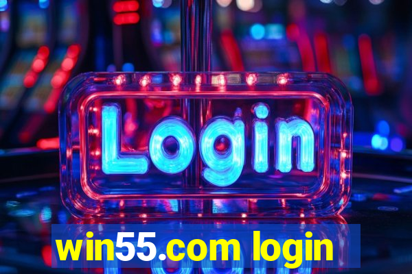 win55.com login