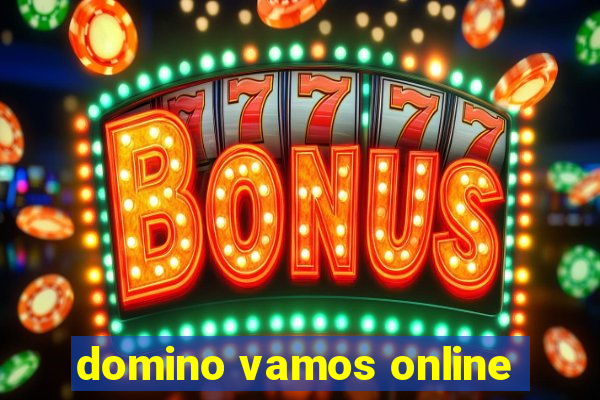 domino vamos online