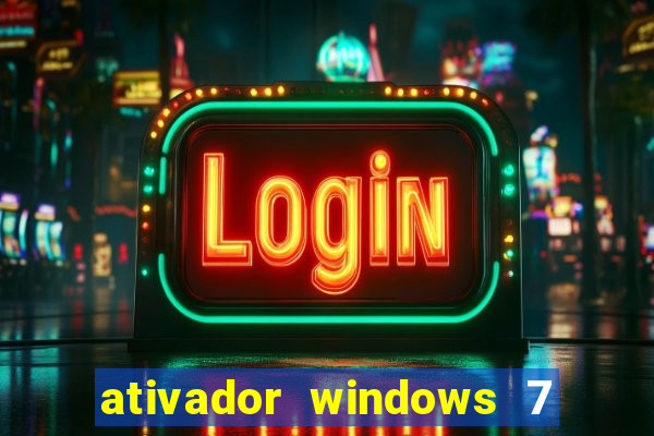 ativador windows 7 32 bits