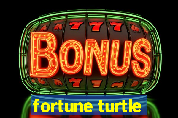 fortune turtle