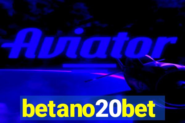 betano20bet